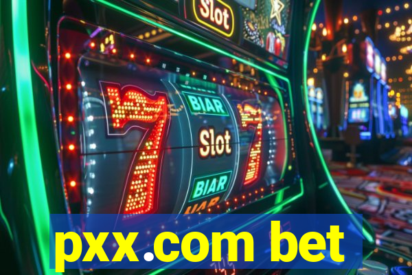 pxx.com bet